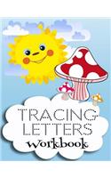 Tracing Letters Workbook: Letter Tracing Practice Book For Preschoolers, Kindergarten (Printing For Kids Ages 3-5)(5/8" Lines, Dotted)
