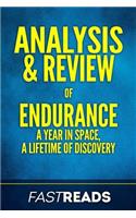 Analysis & Review of Endurance: A Year in Space, A Lifetime of Discovery - with Key Takeaways
