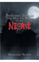 Bedtime Stories That May Go Bump in the Night