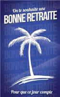 Bonne retraite (bleu) - Carte livre d'or