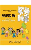Grow In Living For God Senior Activity Book