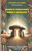 Graine de connaissance, Pierre d'abondance