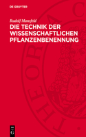 Die Technik Der Wissenschaftlichen Pflanzenbenennung