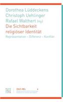 Die Sichtbarkeit Religioser Identitat