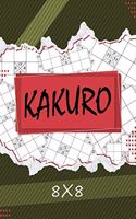 Kakuro 8 x 8: Kakuro Puzzle Book, 119 Kakuro Puzzle Books for Adults