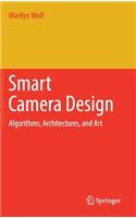 Smart Camera Design