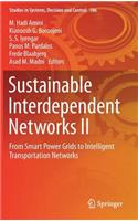 Sustainable Interdependent Networks II