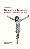 Gottesrede in Epidemien: Theologie Und Kirche in Der Krise