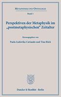 Perspektiven Der Metaphysik Im Postmetaphysischen Zeitalter