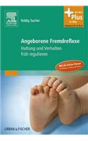 Angeborene Fremdreflexe: Haltung Und Verhalten Früh Regulieren - Enhanced eBook(Monographie - Fachbuch - Urban & Fischer-Verlag)