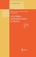 Levy Flights and Related Topics in Physics