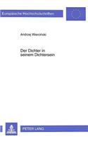 Der Dichter in Seinem Dichtersein