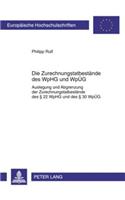 Die Zurechnungstatbestaende Des Wphg Und Wpueg: Auslegung Und Abgrenzung Der Zurechnungstatbestaende Des § 22 Wphg Und Des § 30 Wpueg(5017 Europaeische Hochschulschriften Recht)