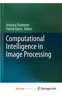 Computational Intelligence in Image Processing