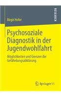 Psychosoziale Diagnostik in Der Jugendwohlfahrt