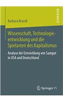 Wissenschaft, Technologieentwicklung und die Spielarten des Kapitalismus