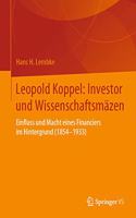 Leopold Koppel: Investor und Wissenschaftsmäzen