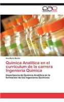 Quimica Analitica En El Curriculum de La Carrera Ingenieria Quimica