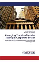 Emerging Trends of Insider Trading in Corporate Sector