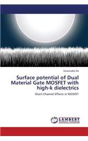 Surface potential of Dual Material Gate MOSFET with high-k dielectrics