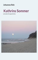 Kathrins Sommer