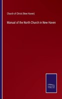 Manual of the North Church in New Haven