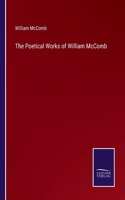 Poetical Works of William McComb