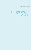 Lobgesänge 2021