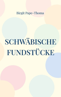 Schwäbische Fundstücke