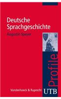 Deutsche Sprachgeschichte: Utb Profile