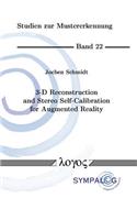 3-D Reconstruction and Stereo Self-Calibration for Augmented Reality