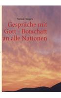 Gespräche mit Gott - Botschaft an alle Nationen