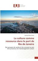 Culture Comme Ressource Dans Le Port de Rio de Janeiro