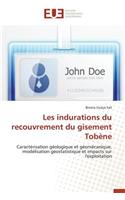 Les Indurations Du Recouvrement Du Gisement Tob?ne