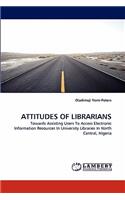Attitudes of Librarians