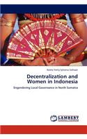 Decentralization and Women in Indonesia