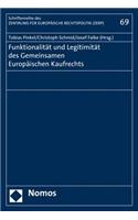 Funktionalitat Und Legitimitat Des Gemeinsamen Europaischen Kaufrechts