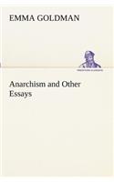 Anarchism and Other Essays