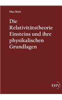 Relativitätstheorie Einsteins und ihre physikalischen Grundlagen