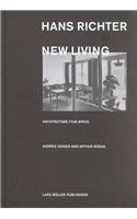 Hans Richter: New Living