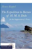 The Expedition to Borneo of H. M. S. Dido for the Suppression of Piracy
