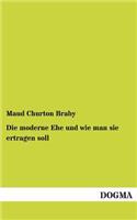 Moderne Ehe Und Wie Man Sie Ertragen Soll: (German)