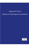 Beiträge zur Psychologie des Liebeslebens: (German)
