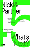 Nickl & Partner – What's Next? (English Edition)