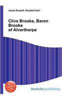 Clive Brooke, Baron Brooke of Alverthorpe: (English)