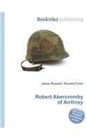 Robert Abercromby of Airthrey: (English)