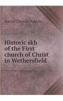 Historic Skh of the First Church of Christ in Wethersfield