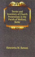 Terrier and Inventory of Church Possessions in the Parish of Welford, Berks