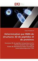 D�termination Par Rmn de Structures 3D de Peptides Et de Prot�ines: (Omn.Univ.Europ.)