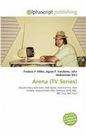 Arena (TV Series): (English)